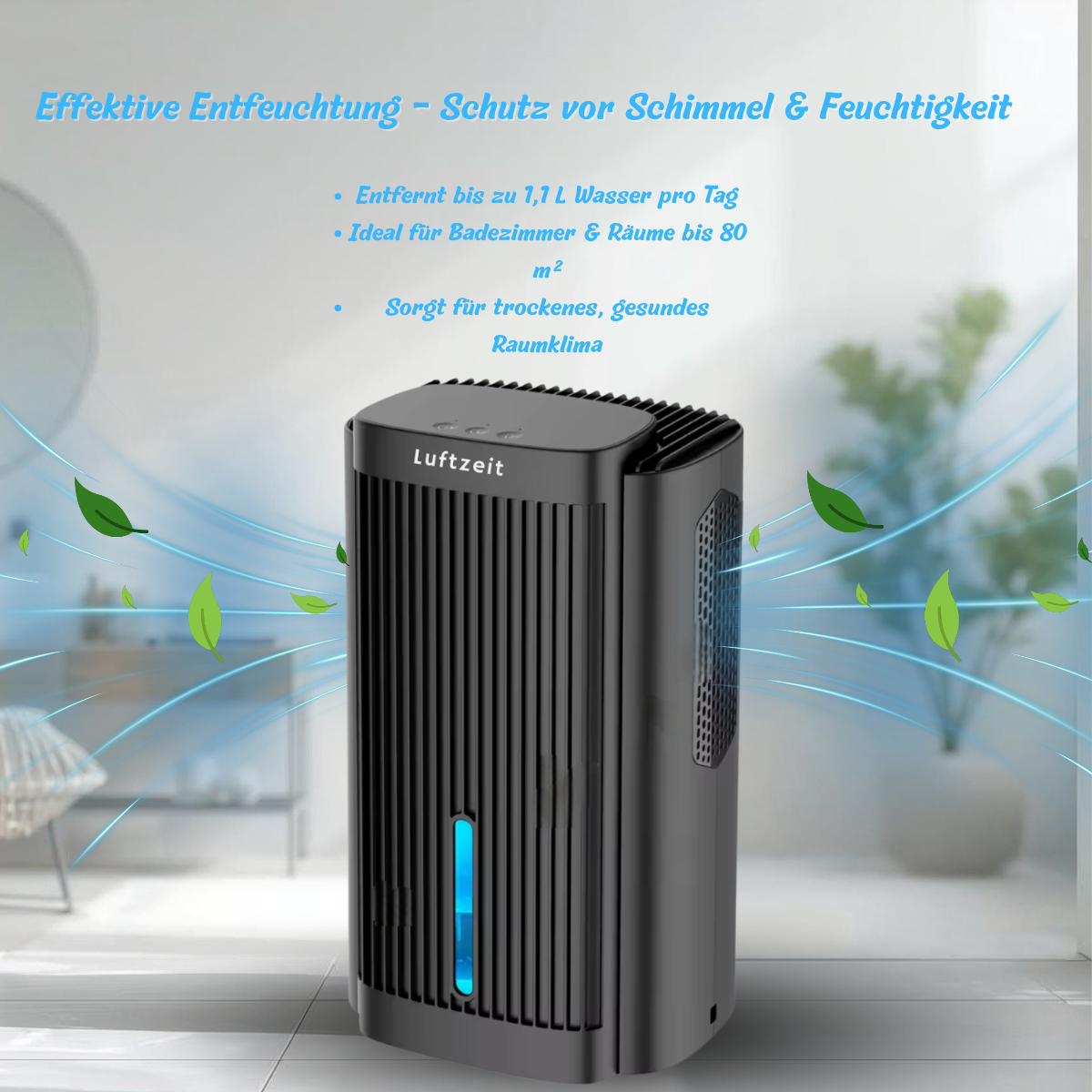 LuftZeit DryAir Luftentfeuchter – leise, energieeffizient & leistungsstark gegen Feuchtigkeit, Schimmel und Gerüche