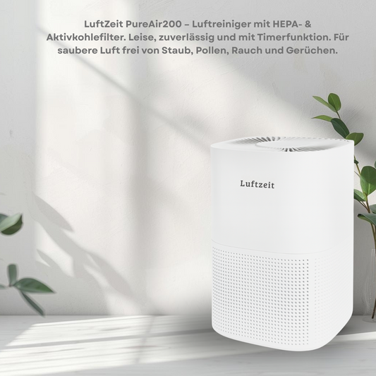 LuftZeit PureAir200 Luftreiniger – HEPA-& Aktivkohlefilter, leise mit Timer – Gegen Pollen, Staub, Gerüche &amp; Tierhaare